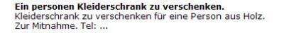 "Kleiderschrank zu verschenken f&uuml;r eine Person aus Holz"