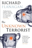 The Unknown Terrorist - Richard Flanagan