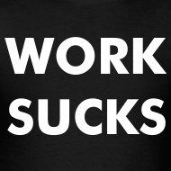 work-sucks_design