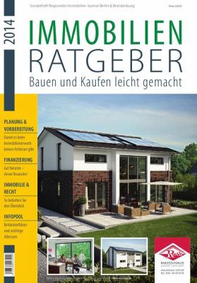 Infos rund um den Hausbau in Berlin und Brandenburg: Der Immobilien Ratgeber 2014 - Bauen und Kaufen leicht gemacht ist erschienen