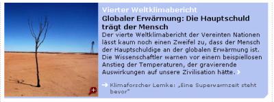 "Vierter Weltklimabericht - Globale Erwärmung: Die Hauptschuld trägt der Mensch" so die FAZ am 02.02.07