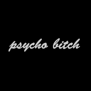 psycho-bitch-w-2