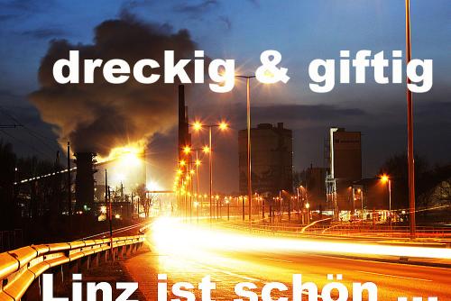 IMG_1208z-in-linz-stinkts-stinks-umweltverschmutzung-dreck-gift-linz-ag-borealis-chemie-linz-chemiepark-schaedlich-getto-linz-sued