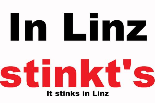 In-Linz-stinkt-s-stinkt-es-It-stinks-in-Linz-sued-chemiepark-Linz-schlechte-Luft-Abgase-gesundheitsgefaerdende-Gifte-Umweltzerstoerung-Borealis-BIS-Chemserv-DSM-Nufarm-Nycomed-Linz-Strom-GmbH-kunltur-kunst-tourismus