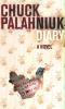 Diary – Chuck Palahniuk