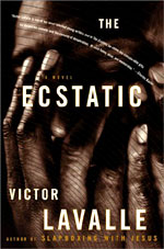 The Ecstatic - Victor LaValle