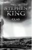 Glas. Aus der Reihe: Der dunkle Turm. Von Stephen King