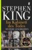 Stephen King: Im Kabinett des Todes. (Kurzgeschichten)