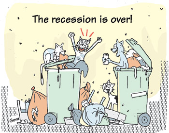 The recession is over The recession is over