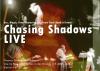 Am 2.9. gehts im BlueNote im Herzen Darmstadts absolut zur Sache: Chasing Shadows sind nach dem furiosen "Sex, Magic, Fever"-Konzert mit dem Abschiedskonzert ihres Drummers am Start. Das Beste: Der Eintritt ist kostenlos!