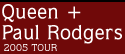 Queen + Paul Rogers 2005 Tour