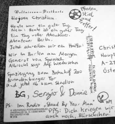 das legendäre erste haiku von donnie und sergio (c) berlin 2006
<br />
die welt wartet auf eine fortsetzung ...