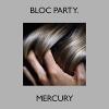 Bloc Party: Mercury