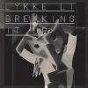 Lykke Li: Breaking It Up