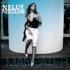 Nelly Furtado: Maneater