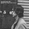 Richard Ashcroft: Break The Night With Colour