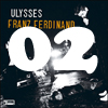 [02] Franz Ferdinand: Ulysses