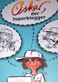 Oskar, der Superblogger 