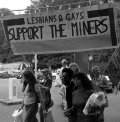 Transparent „Lesbians and Gays Support the Miners“