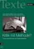 Freikamp, Leanza, Mende, Müller, Ullrich, Voss: Kritik mit Methode? Forschungsmethoden und Gesellschaftskritik, BErlin 2008