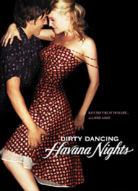 dirty dancing: havana nights