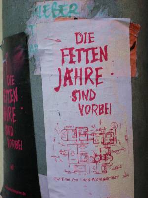 die fetten Jahre sind vorbei die fetten Jahre sind vorbei