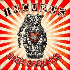 Incubus-Grenades
